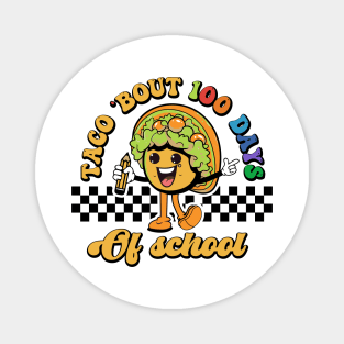 Taco Bout 100 Days Of School Magnet